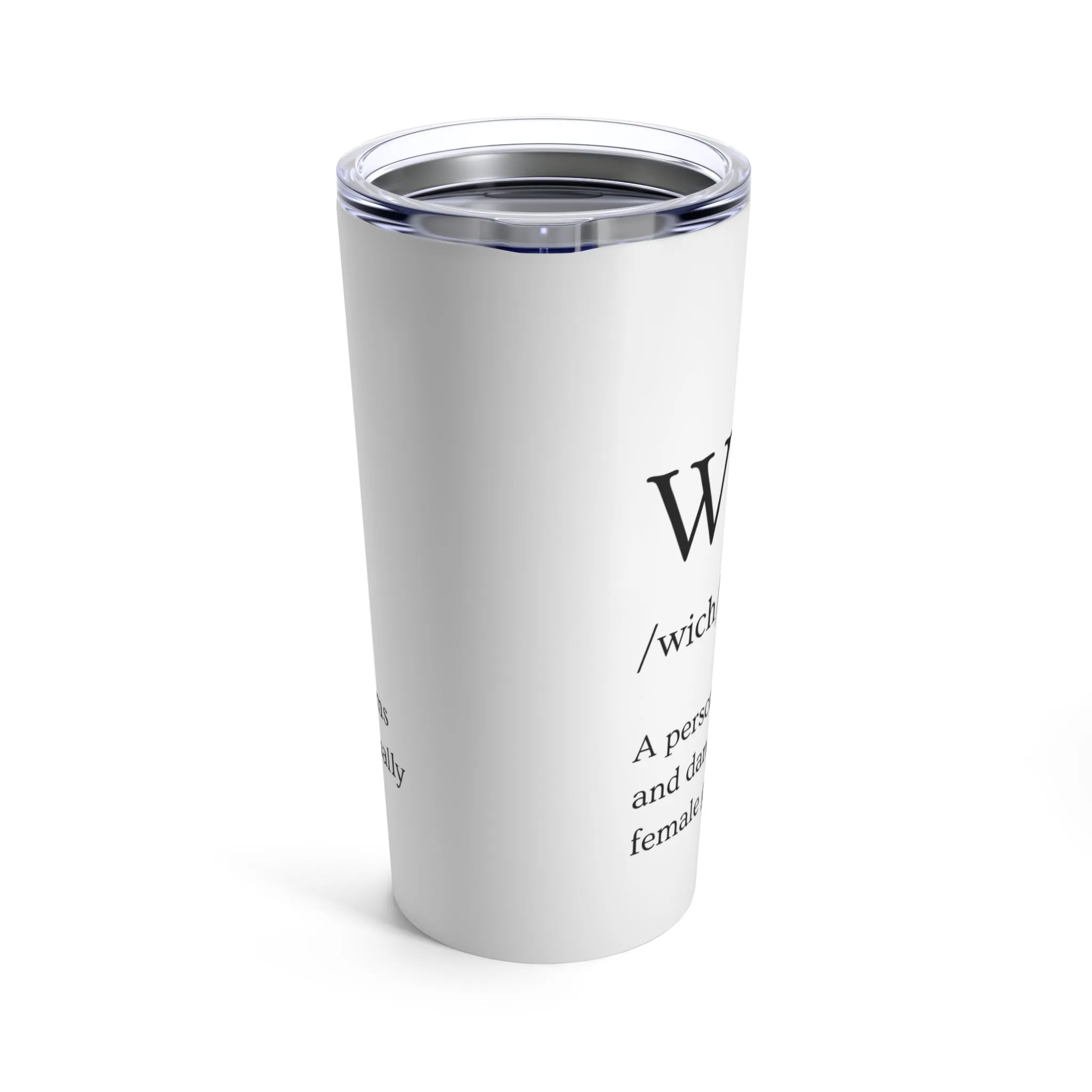 Define Witch - Tumbler 20oz